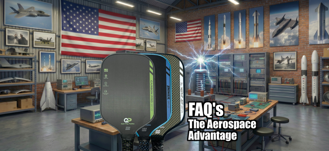 QPP Pickleball Technical FAQ: The Aerospace Advantage For Pickleball Paddles